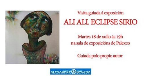 Eclipse sirio. Exposición de Ali Ali en Palexco