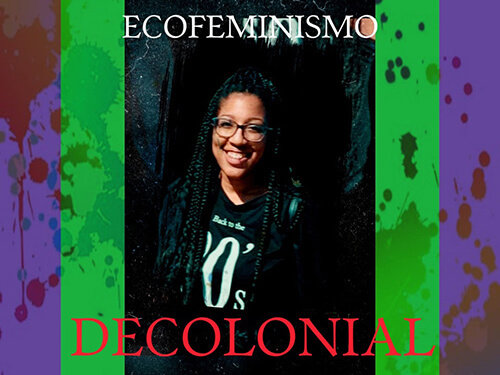 Ecofeminismo decolonial