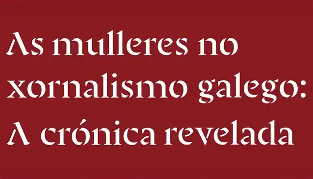 As mulleres no xornalismo galego