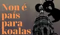 Non &eacute; pa&iacute;s para koalas port