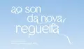 Ao son da nova regueifa