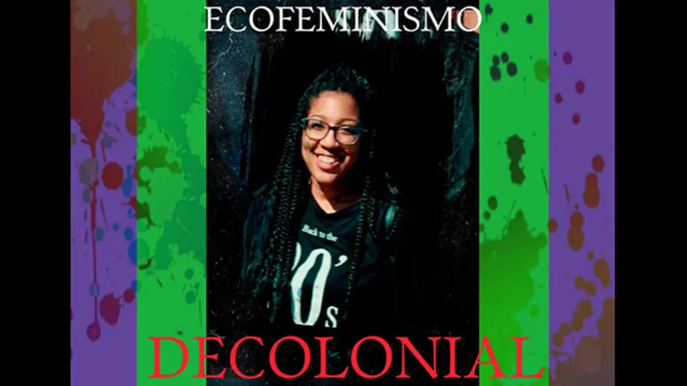 Ecofeminismo decolonial